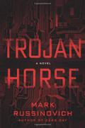 Trojan Horse (Jeff Aiken #2) by Mark E. Russinovich