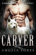 Carver by Angela Foxxe