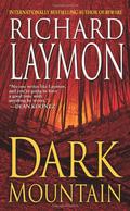 Dark Mountain by Richard Kelly, Richard Laymon
