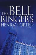 The Bell Ringers: A Novel by John Lee