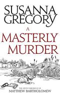 A Masterly Murder (Matthew Bartholomew #6) by David Thorpe
