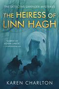 The Heiress of Linn Hagh (Detective Lavender Mysteries #1) by Karen Charlton