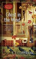 Ghost in the Wind (A Haunted Guesthouse Mystery #7) by E.J. Copperman