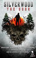 Silverwood: The Door by Stephen Kozeniewski