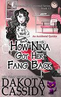 How Nina Got Her Fang Back by Dakota Cassidy