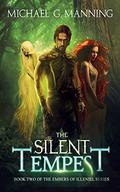 The Silent Tempest by Michael G. Manning