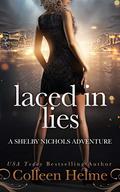 Laced In Lies by Colleen Helme