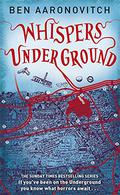 Whispers Under Ground by Ben Aaronovitch