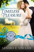Timeless Pleasure (Timeless Hearts #9) by Sandra E. Sinclair