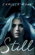 Still (Still #1) by Camilla Monk