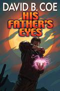 His Father's Eyes (Justis Fearsson #2) by Bronson Pinchot