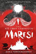 Maresi (The Red Abbey Chronicles #1) by Maria Turtschaninoff