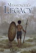Messenger’s Legacy by Peter V. Brett