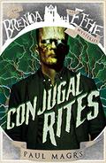 Conjugal Rites by Paul Magrs