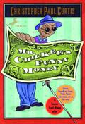 Mr. Chickee's Funny Money (Mr. Chickee #1) by Christopher Paul Curtis