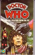 Doctor Who and the Creature from the Pit (Target Books Doctor Who Numerical Order #11) by David Fisher