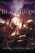The Black Khan (The Khorasan Archives #2) by Ausma Zehanat Khan