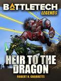 Heir to the Dragon by Robert N. Charrette