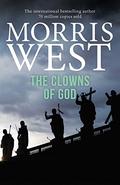 The Clowns of God (The Vatican #2) by Morris L. West