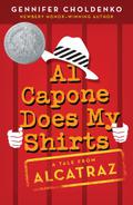 Al Capone Does My Shirts (Tales from Alcatraz #1) by Gennifer Choldenko