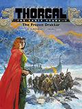 The World of Thorgal: The Early Years - Volume 6 - The Frozen Drakkar (Les mondes de Thorgal : La Jeunesse de Thorgal #6) by Yann