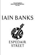 Espedair Street by Iain Banks