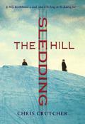 The Sledding Hill by Chris Crutcher