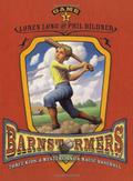 Barnstormers Game 1 (The Sluggers #1) by Loren Long