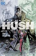 Hush. Jeph Loeb, Writer by Jeph Loeb