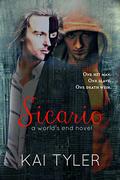 Sicario (World's End #2) by Kai Tyler