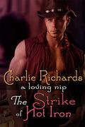 The Strike of Hot Iron by Charlie Richards