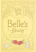 Beauty and the Beast: Belle's Library: A Collection of Literary Quotes and Inspirational Musings by Linda Woolverton, Brittany Rubiano