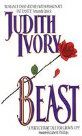 Beast by Judith Ivory