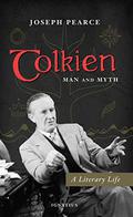 Tolkien: Man and Myth: A Literary Life by Joseph Pearce