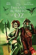 The Emerald Burrito of Oz by Marc Levinthal