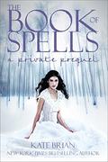 The Book of Spells (Private #0.5) by Kate Brian