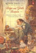 Boys and Girls Forever: Children's Classics from Cinderella to Harry Potter by Alison Lurie