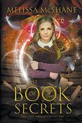 The Book of Secrets by Melissa McShane