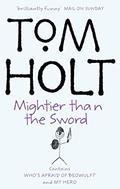 The Second Tom Holt Omnibus: My Hero - Who's Afraid of Beowulf? by Tom Holt
