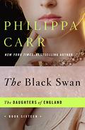 The Black Swan (Daughters of England #16) by Philippa Carr