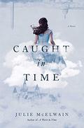 Caught in Time (Kendra Donovan #3) by Julie McElwain