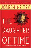 The Daughter of Time (Inspector Alan Grant #5) by Josephine Tey