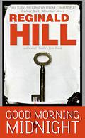 Good Morning, Midnight (Dalziel & Pascoe #21) by Reginald Hill
