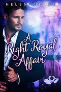 A Right Royal Affair by Helen Juliet