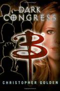 Dark Congress by Christopher Golden