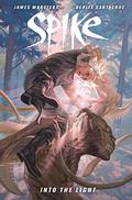Spike: Into The Light by James Marsters