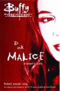 Go Ask Malice: A Slayer's Diary (Buffy the Vampire Slayer: Season 2 #9) by Robert Joseph Levy