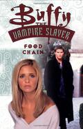 Buffy the Vampire Slayer: Food Chain (Buffy the Vampire Slayer Comic #15) by Doug Petrie