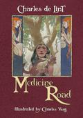 Medicine Road by Charles de Lint, Charles Vess