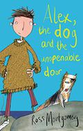 Alex, the Dog and the Unopenable Door by Ross Montgomery